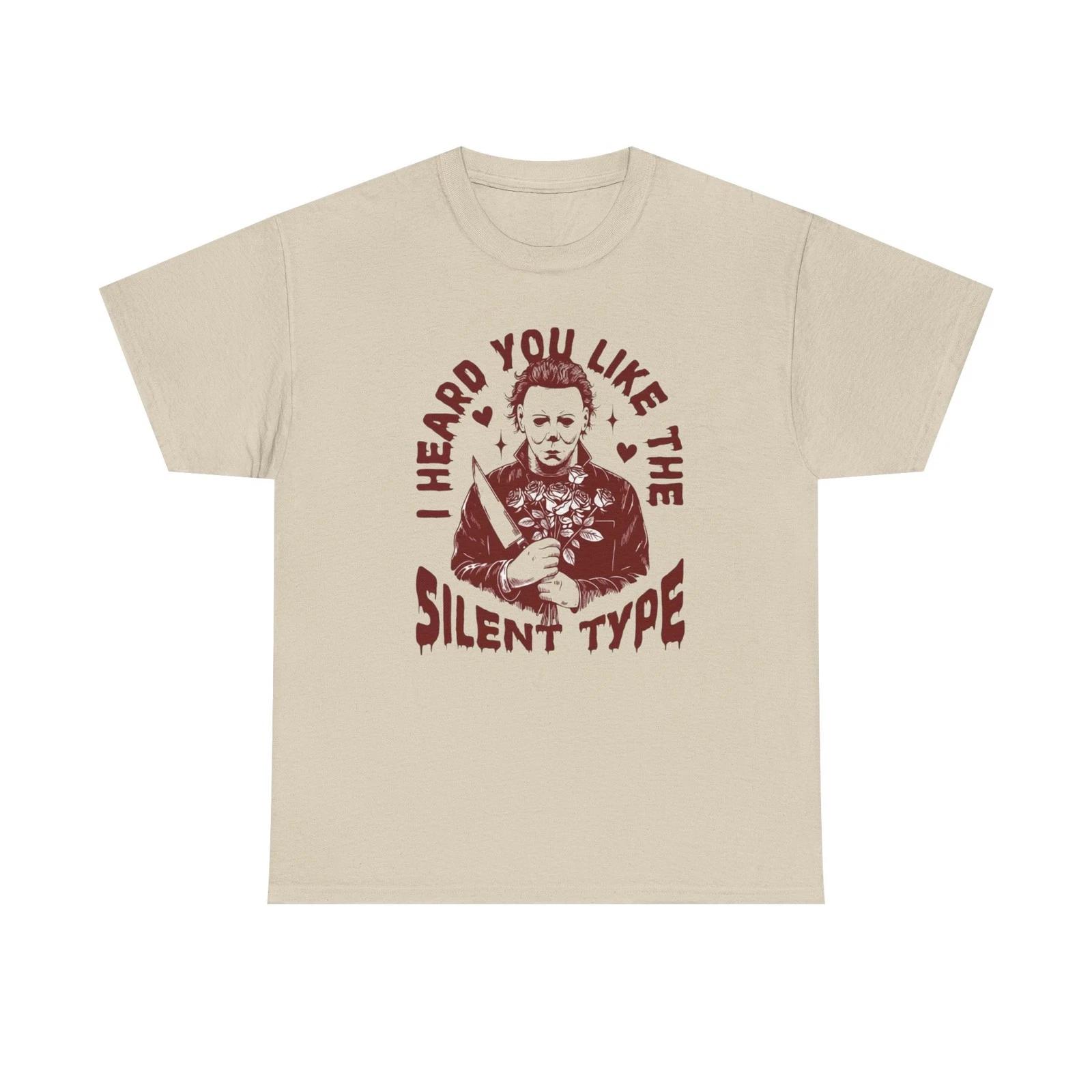 I Heard You Like the Silent Type Tee | Michael Myers Horror Shirt L