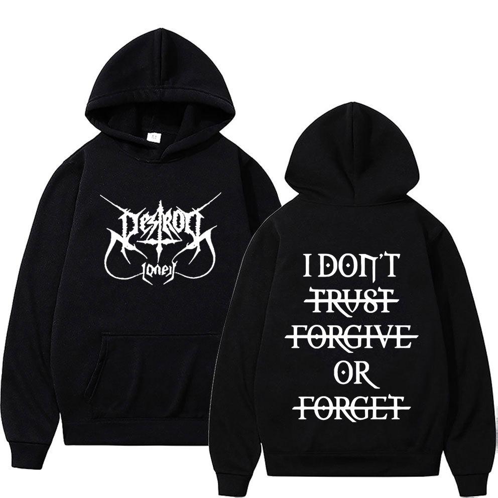 Rapper Destroy Lonely Hoodies I Dont Trust Forgive or Forget Text Letters Graphic Printing Autumn Winter Fleece Sweatshirts