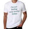 Im not feeling very worky today meme TShirt Christmas Casual Tee Shirt TShirt
