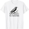 Pas de Dieu Pas de Maîtres, Ni Dieu Ni Maître, T-shirt Rétro Corbeau Oiseau