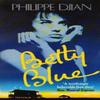 Betty Blue by Philippe Djian Paperback Book 9780349101101