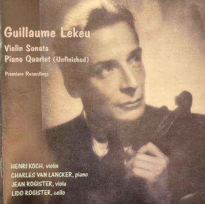 CD GUILLAUME LEKEU, HENRI KOCH, CHARLE - Violinsonate / Klavierquartett (Unfi GS2089 Grand Slam Reco 2012 Japan Klassisch Gebraucht