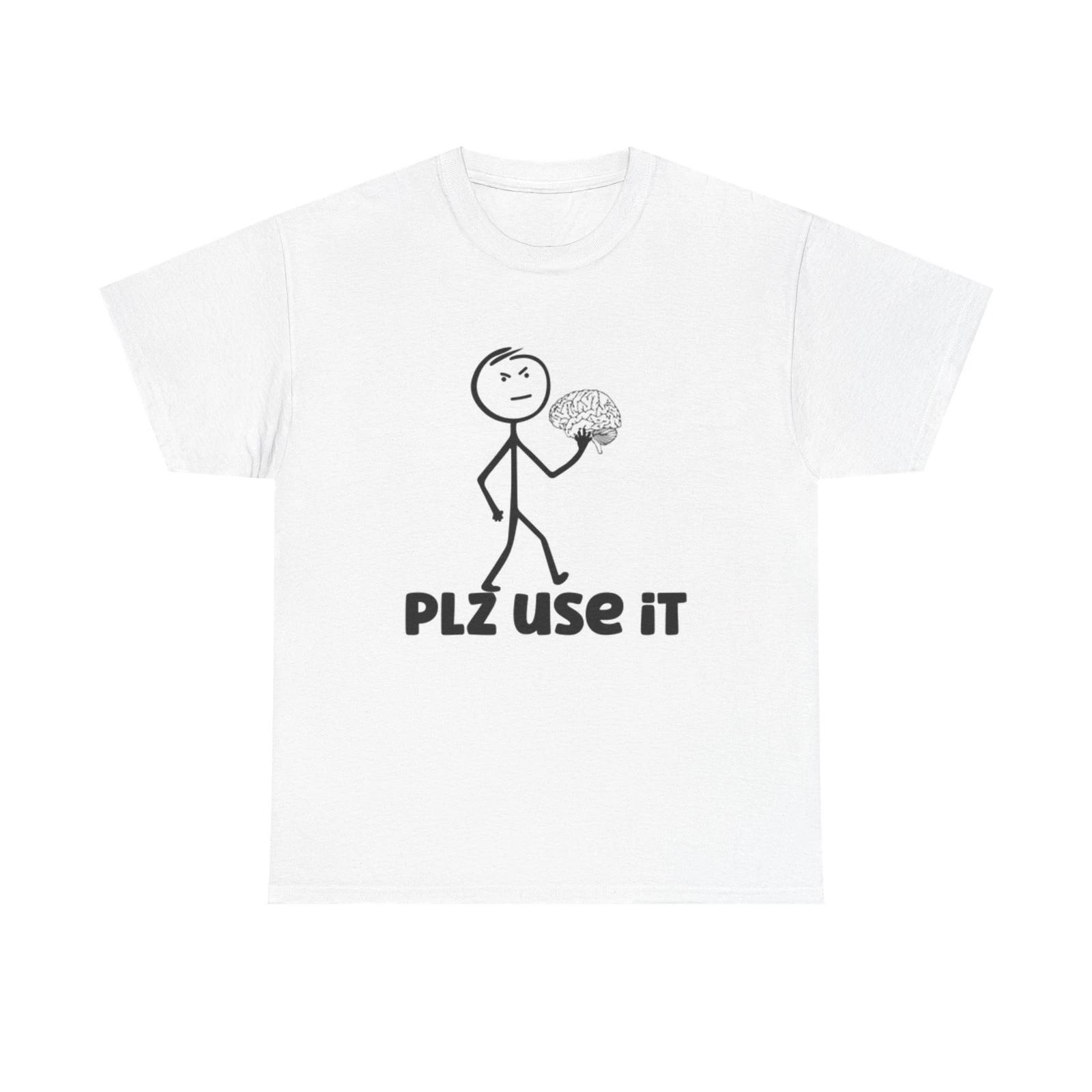 Men s and Women s T-shirts Please Use It M