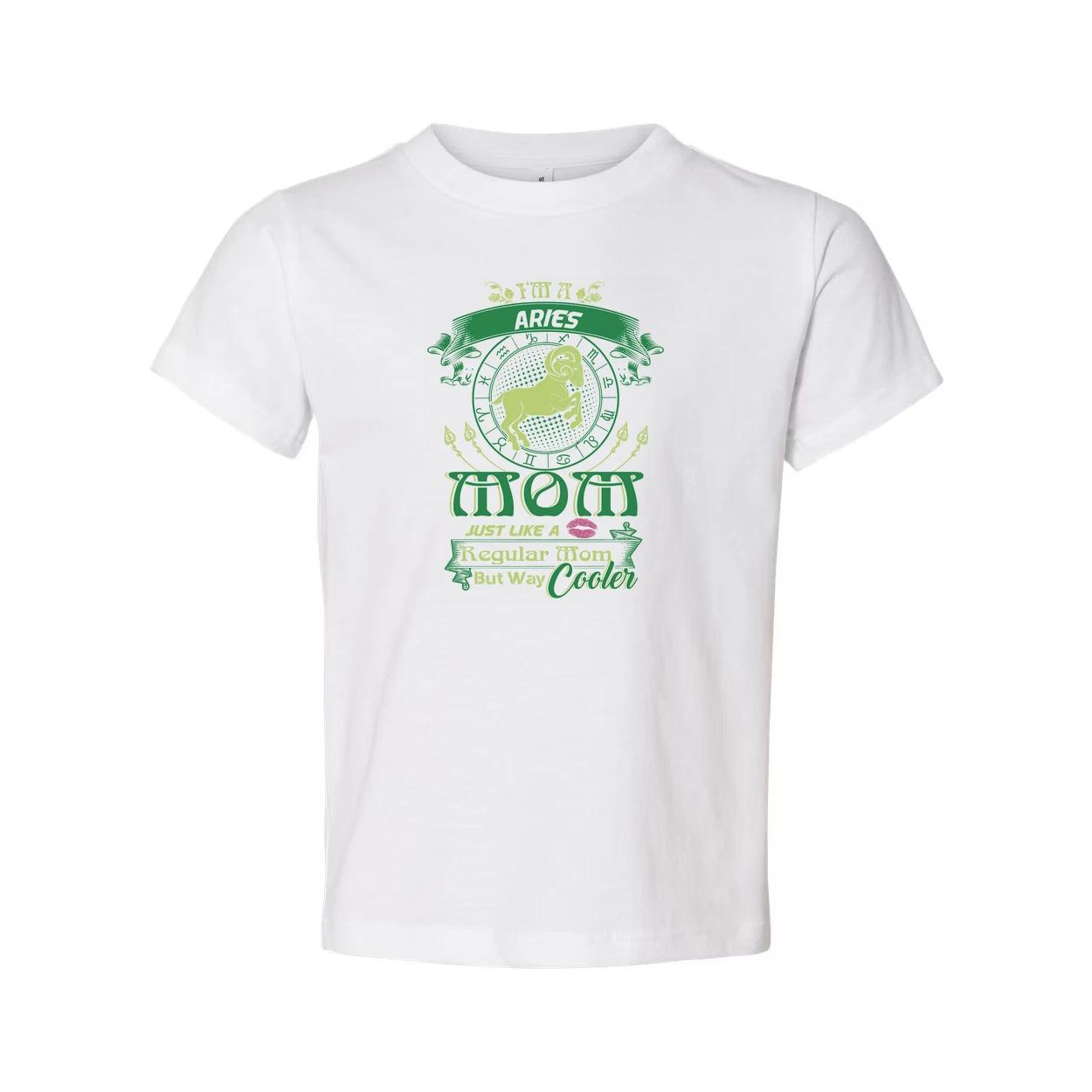 Aries Zodiac Mom T Shirt Just Like A Regular Mom But Way Cooler Graphic Unisex A M