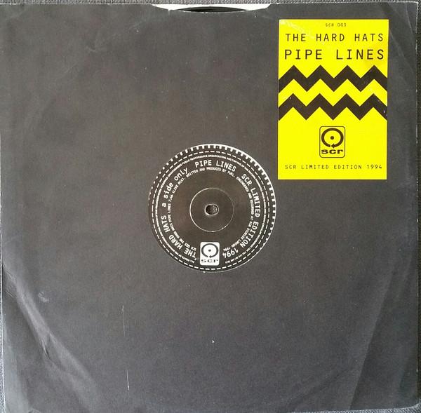 

12inch Record HARD HATS - Pipe Lines SCR003 South Circular 1994 UK Dance & Electronica Used