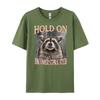 Hold On Im Overstimulated Raccoon Funny Men Women Streetwear Men Fall T Shirts For Men