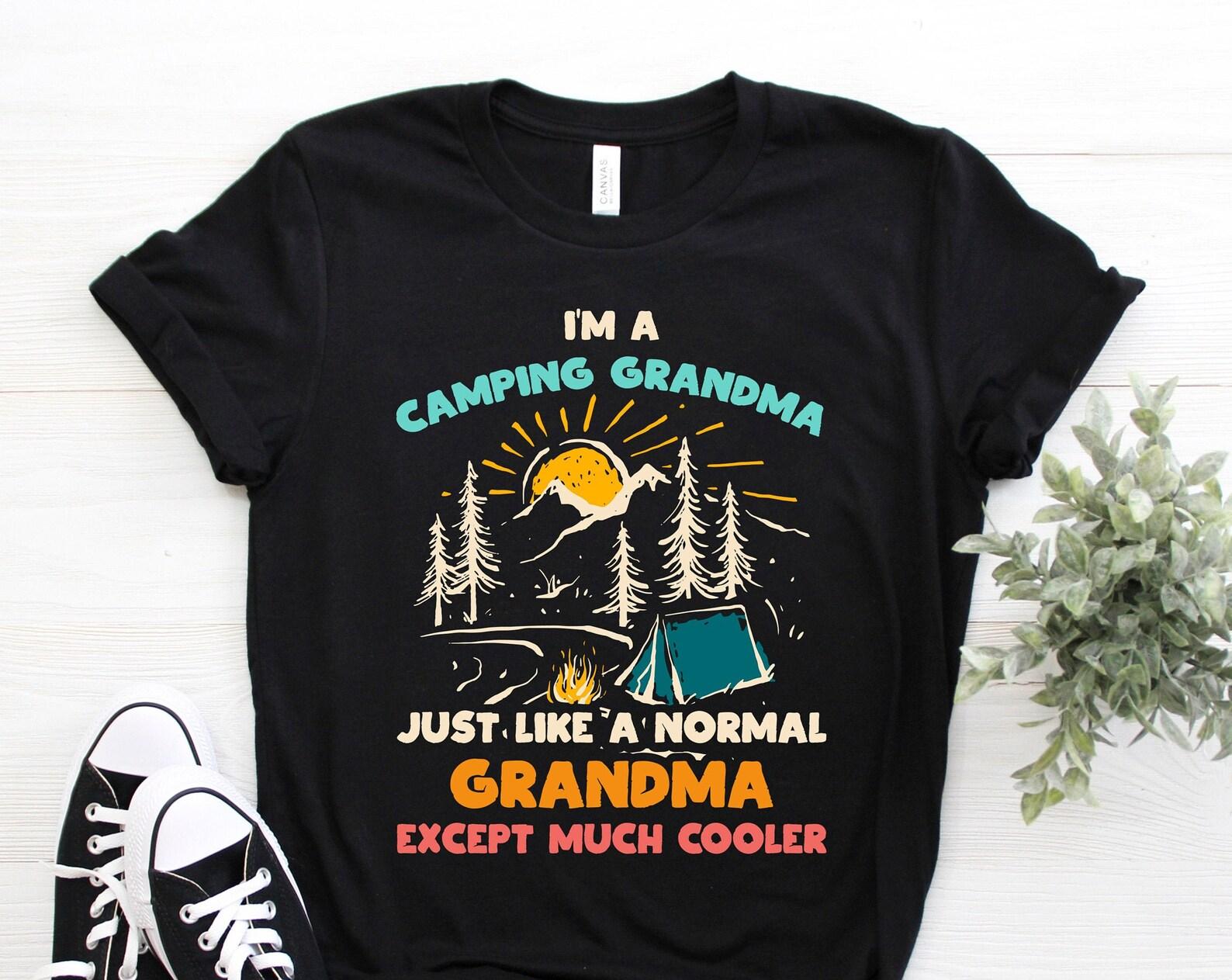 Cool Camping Grandma T-shirt, Funny Camper Lover Shirt, Hiking Gift Tshirt, Camp Fan Birthday Party Present, Happy Camper Queen Tee Shirts 100