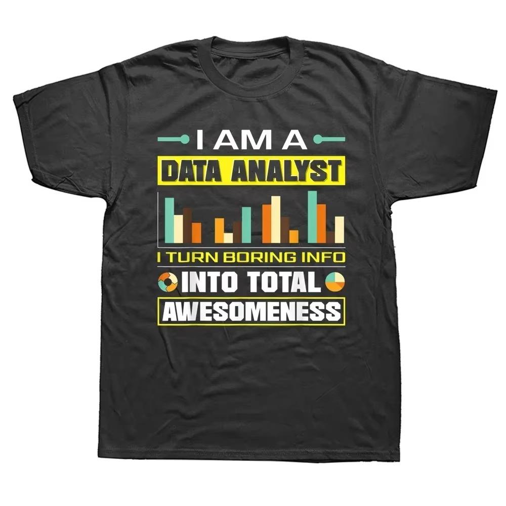 

Data Analytics Engineering Funny Analyst Joke T Shirt Graphic Streetwear Short Sleeve Birthday Gifts Summer Style T-shirt XXXXXL чёрный