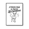 Poster I Can't I Prefer Roe Deer I Can't Minimalist | Photo Paper Poster 310 G Pearlescent Finish Size A2