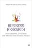 The Business Research : Enjoy Creating, Developing and Writing Your Business Project Book