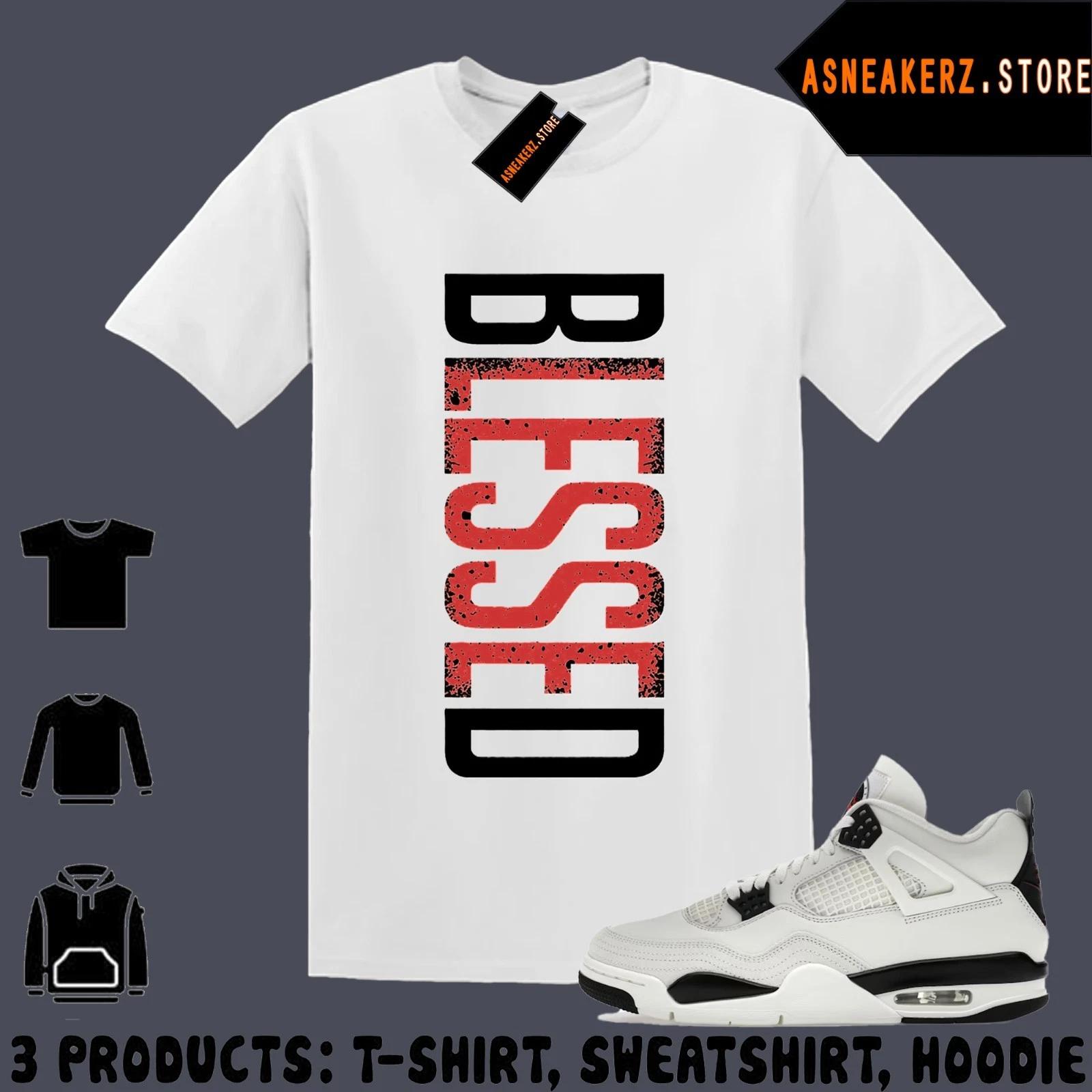 

Shirt Match AJ 4 Flight Club 2026 Sneaker Matching Tee VERTBLS Blessed T-Shirt 3XL
