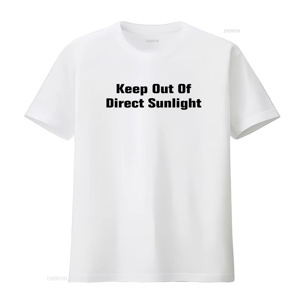 Keep Out Of Direct Sunlight Geek Funny Mens Loose Fit Cotton T Shirt vintage Washed fashion Top For Everyday Wear Soft Slightly