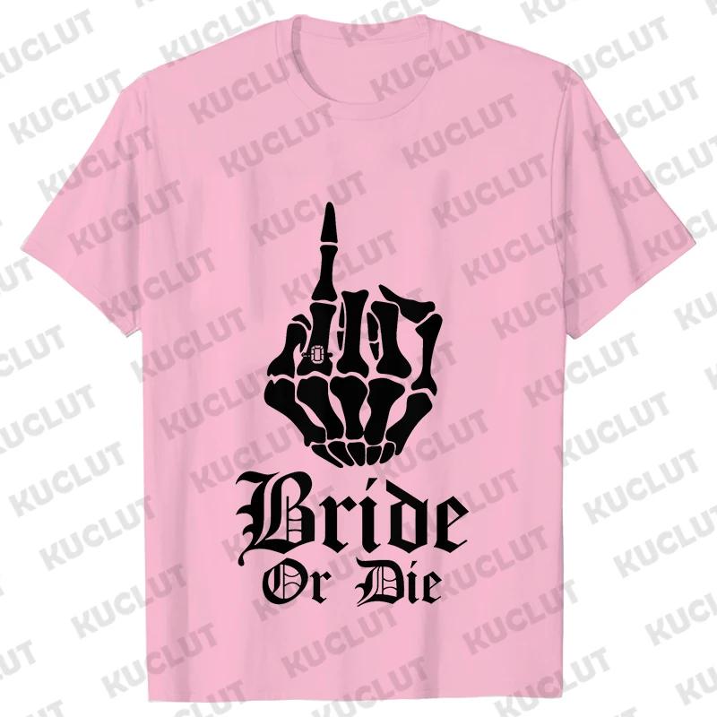 Punk Rock Bachelorette Party Blouse Team Bride or Die T-shirt Bridal Shower Wedding EVJF Tees Single Farewell Skull Graphic Tops