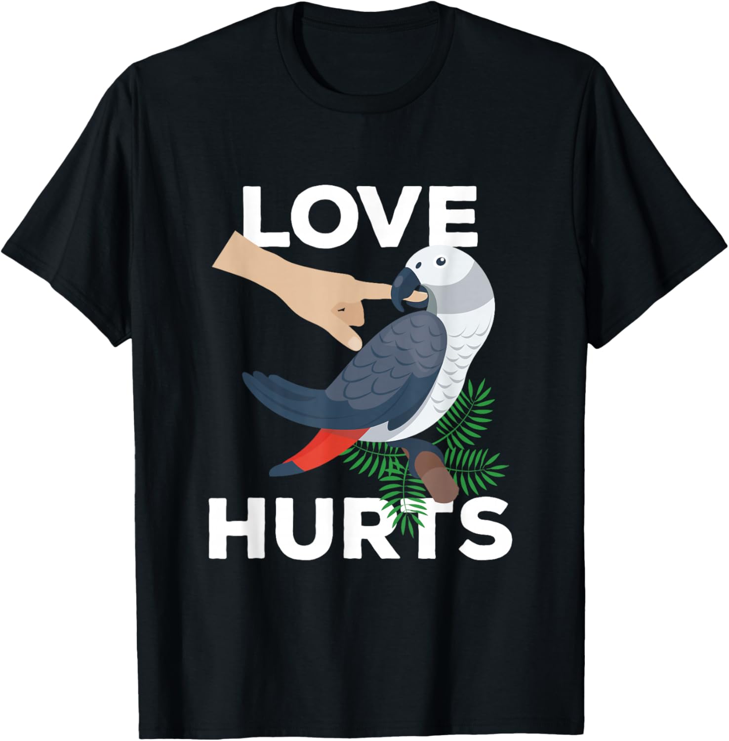 Love Hurts African Grey Parrot Biting Funny Gift T-Shirt Unisex T-Shirt S