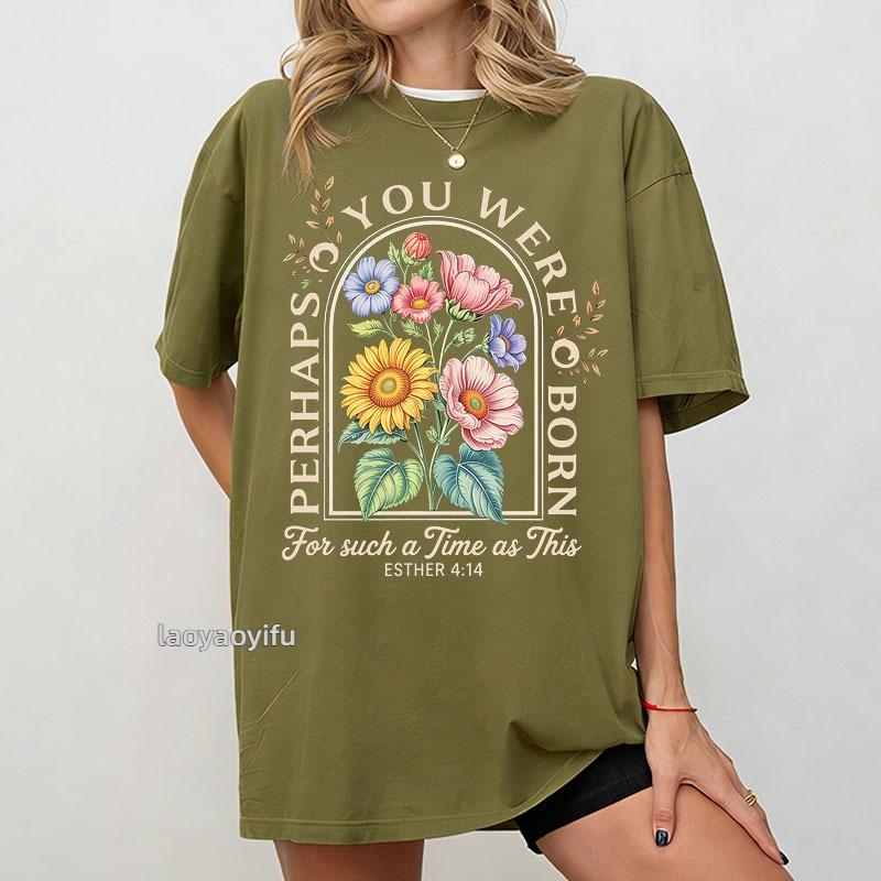 

Esther 414 Bible Verse Graphic T Shirts Christian Floral Harajuku Design Cotton Tees Unisex Shortsleeve Tops Casual Ropa Mujer 4XL