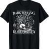 Stolzes Mitglied der Dark Romance Lesergesellschaft T-Shirt