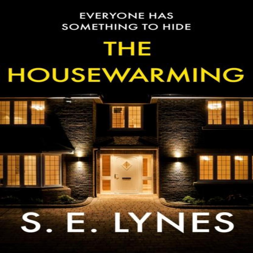 The Housewarming by S.E. Lynes Paperback Book 9781836187950