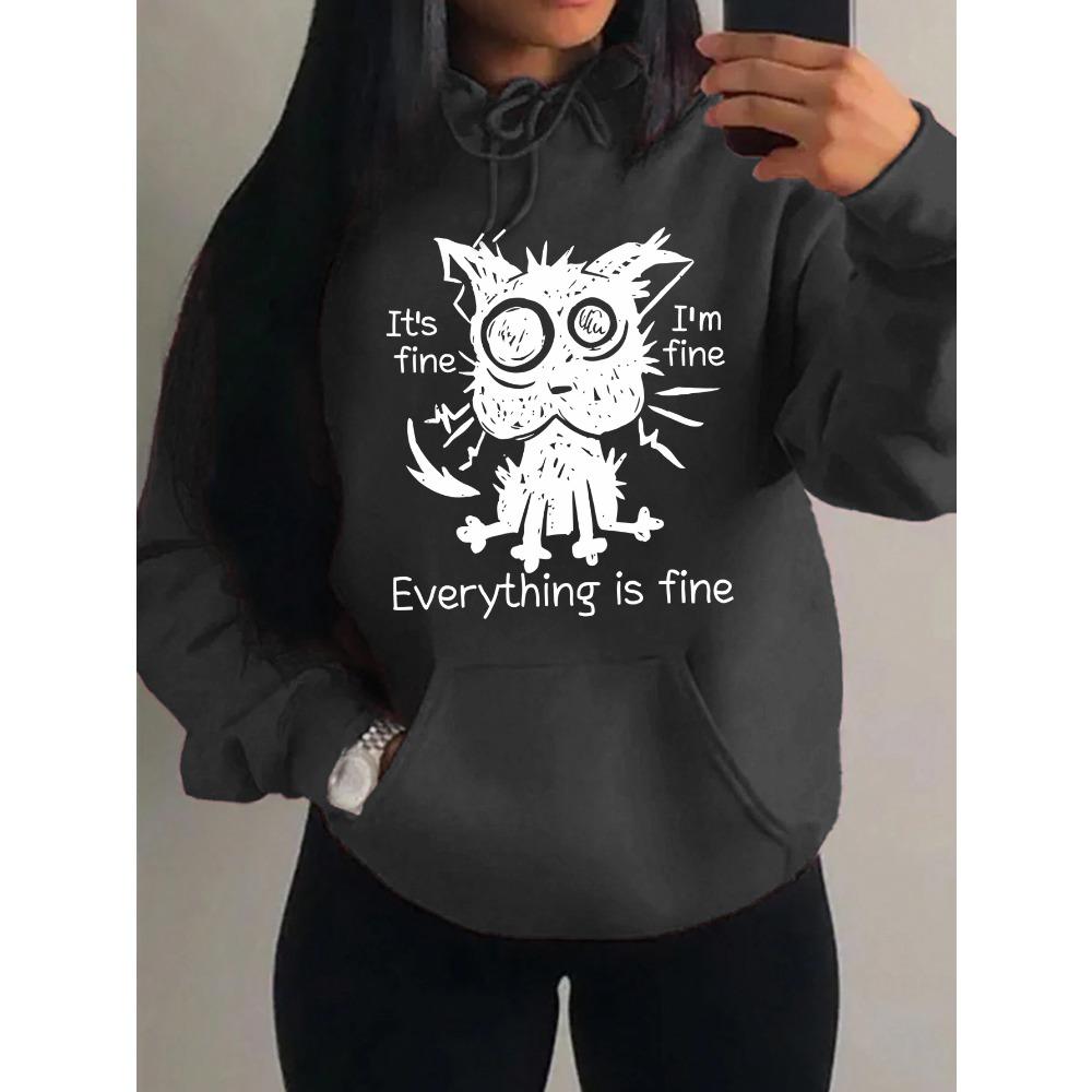 Everything Is Fine Funny Dog Printing Women Hoodies Fleece Hoody Autumn Loose Hoodie Pocket Comfortable Woman