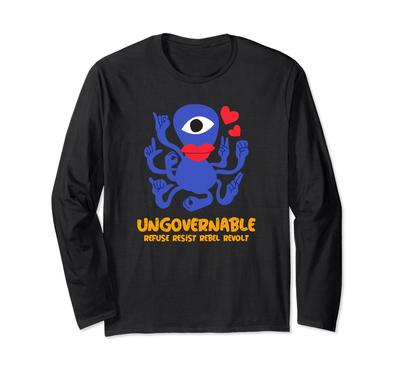 Ungovernable Refuse Resist Rebel Revolt (Alien Print) Long-Sleeve T-Shirt