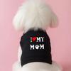 1pc  I LOVE MY MM printed pet  sleeved shirt,  soft all season pet  sleeved T-shirt