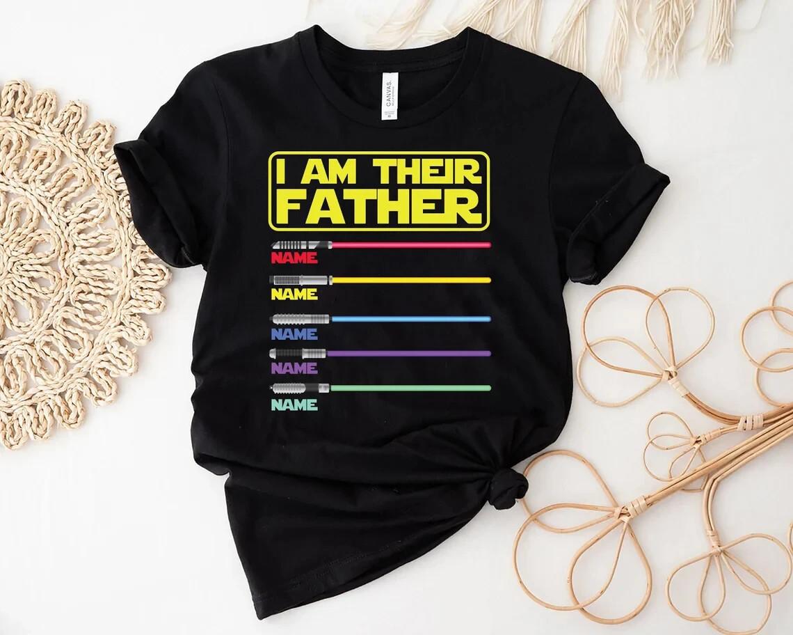 I Am Their Father Personalized Shirt Fathers Day Tee Star Wars Father Shirt XL
