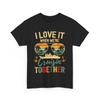 Cruising Shirt, I Love It Cruisin Together Cruise Men T-shirt