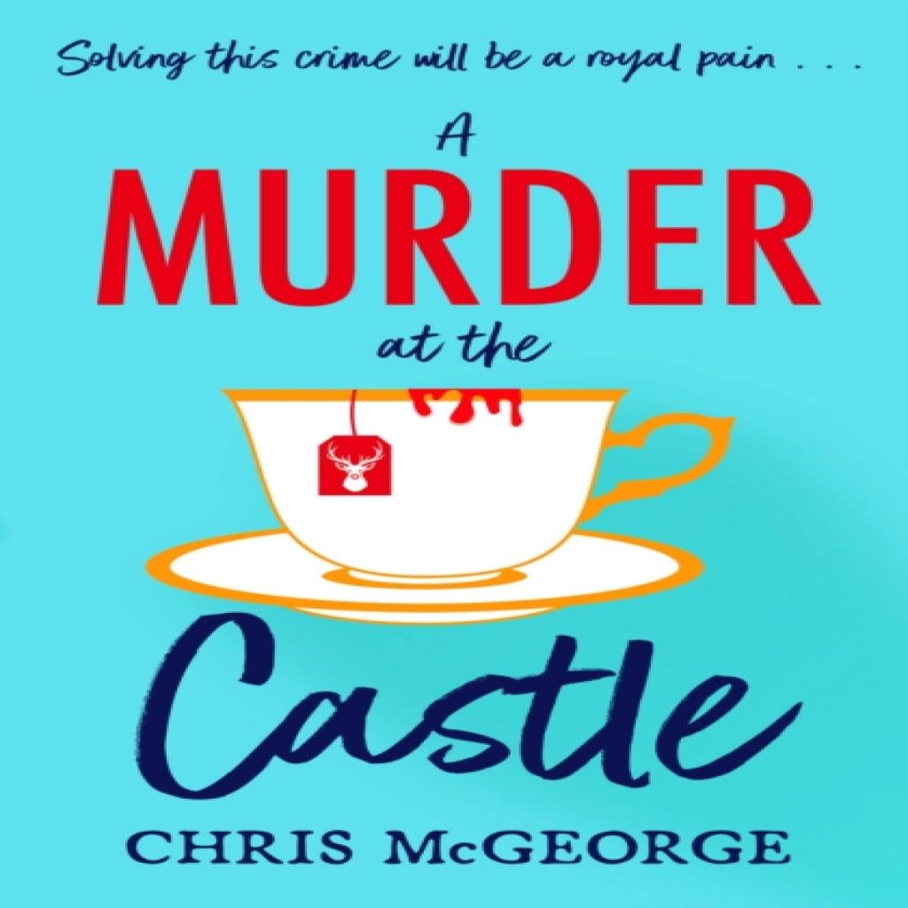 A Murder At the Castle by Chris McGeorge Paperback Book 9781398707832