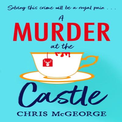 A Murder At the Castle by Chris McGeorge Paperback Book 9781398707832