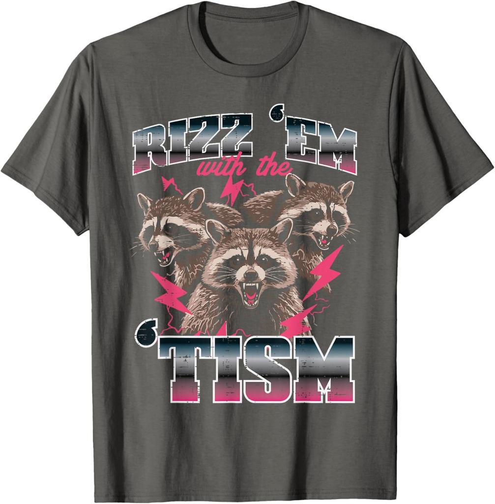 Rizz Em With Tism Raccoon Meme Graphic Tee Funny Autism Awareness Casual Short Sleeve TShirt