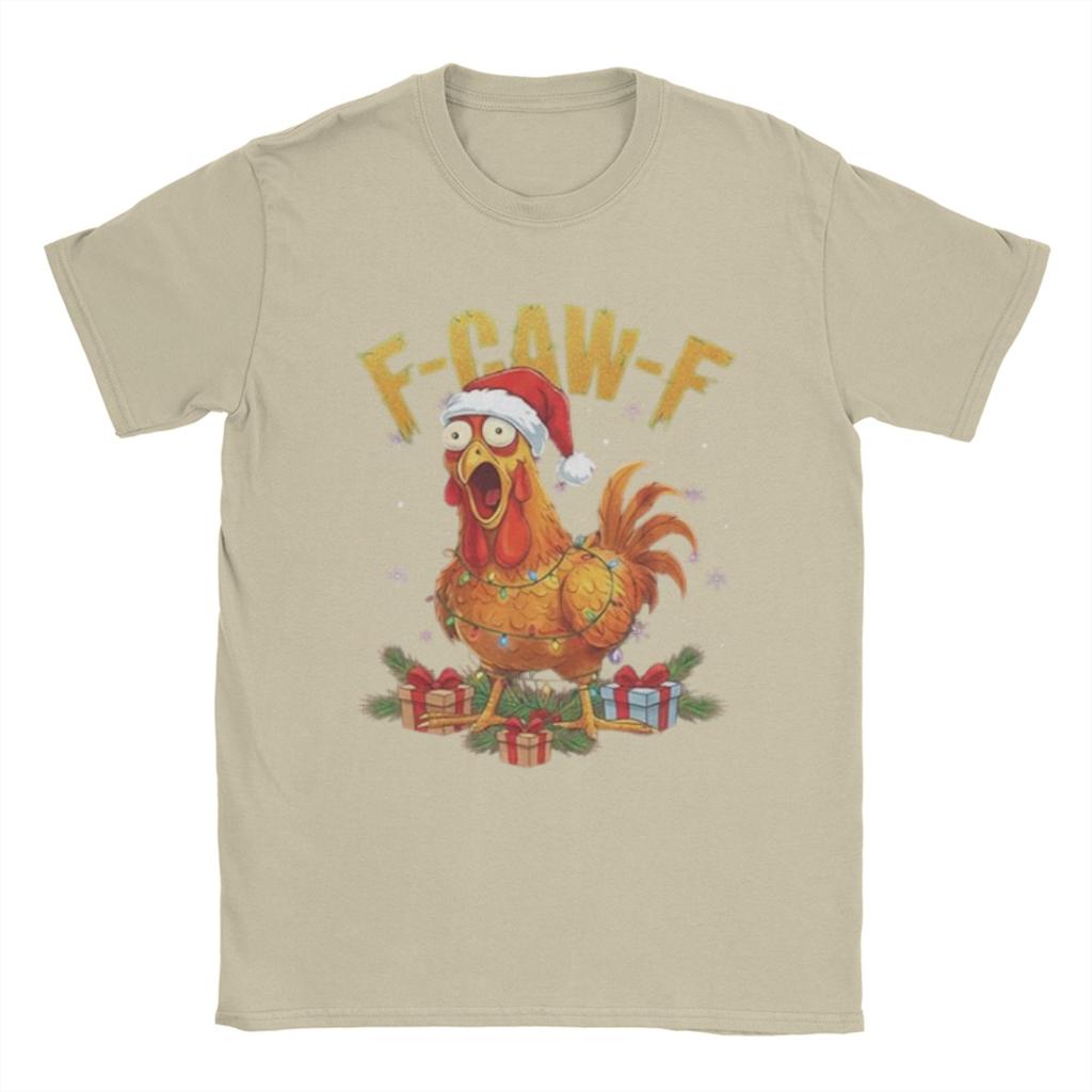 FCawF Chistmas Chicken Quote FCAWF Rooster Humorous Tshirt 2025 Summer Mens Womens Cotton Fun Tshirt Round Neck Tshirt
