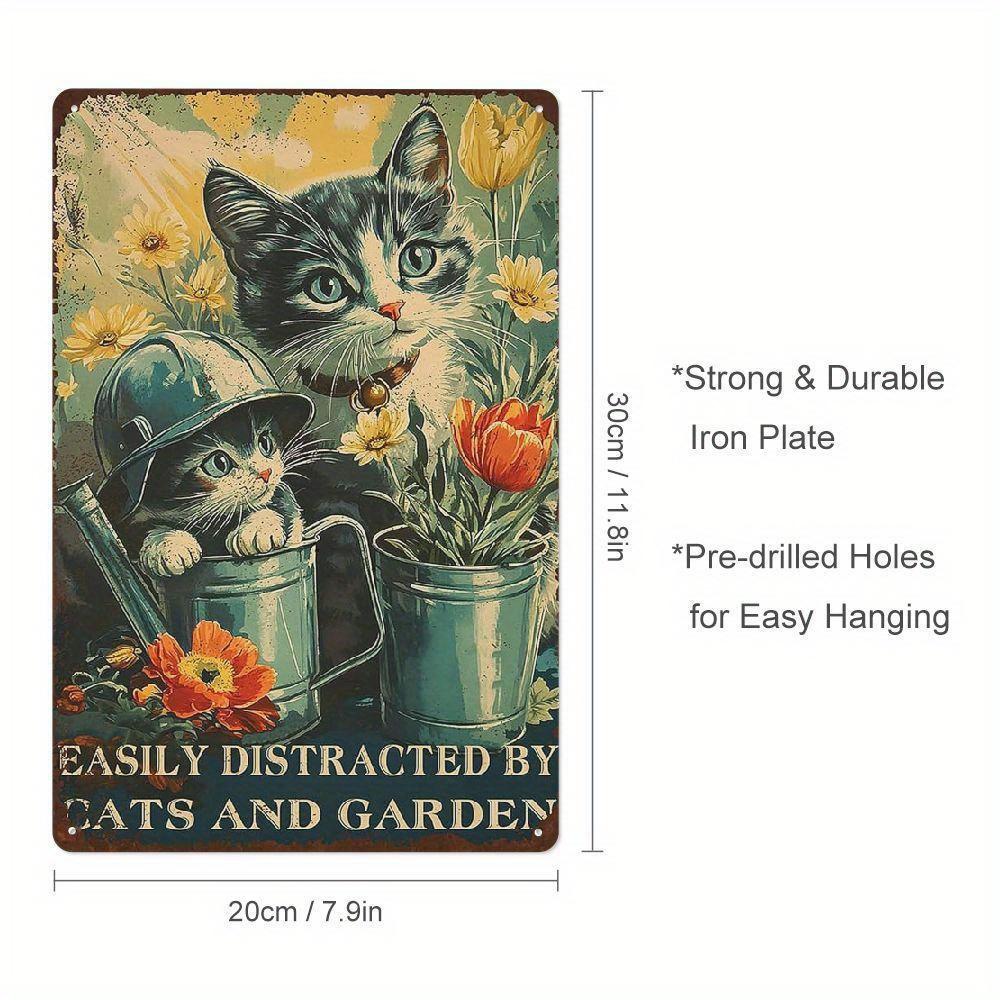 

Vintage Easily Distracted by Cats and Gardens Funny Metal Tin Sign Whimsical Cat and Garden Art for Retro Wall Decor 20x30cm（7.8x11.8inch）