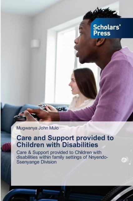 The Care and Support Provided To Children with Disabilities Book