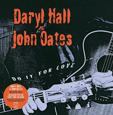 LP Record DARYL HALL & JOHN OATES - Do It For Love BMGCAT729DLP BMG 2022 Worldwide Rock