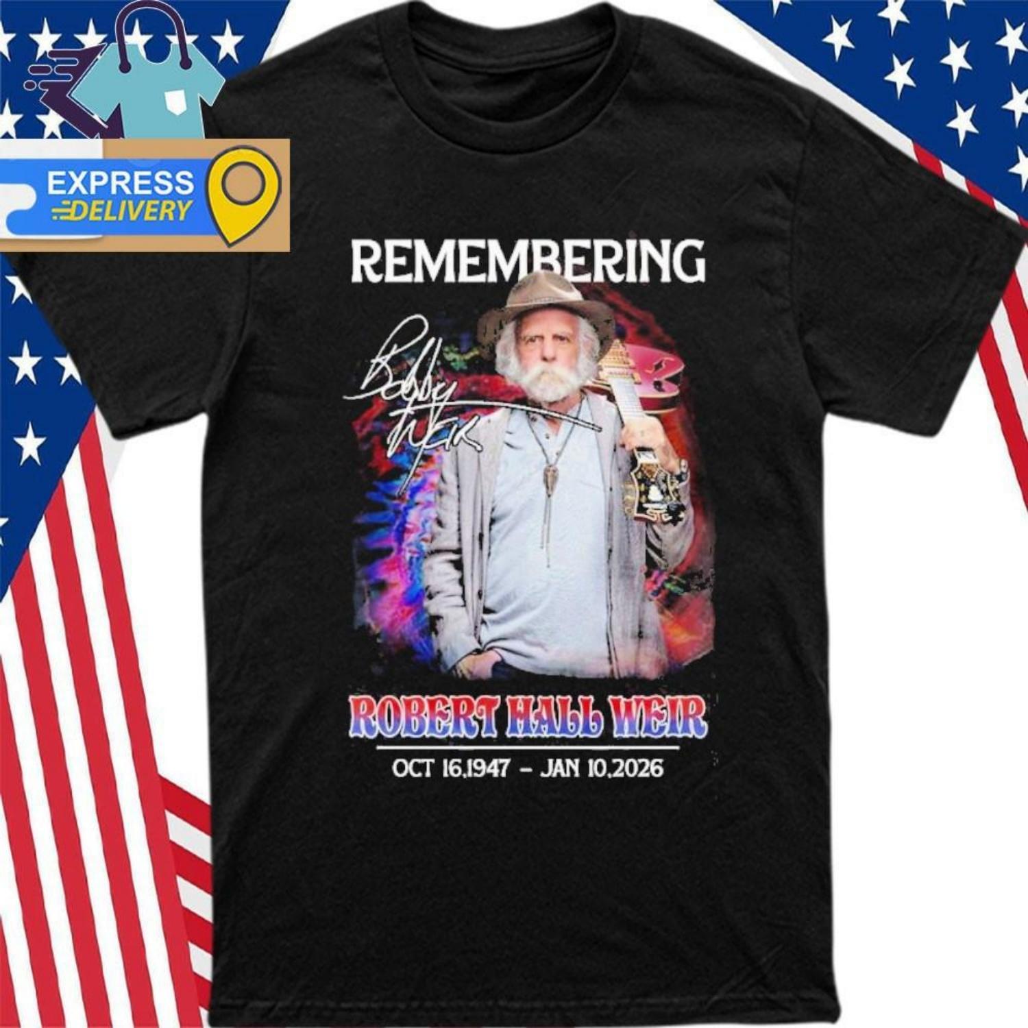 

Bob Weir Robert Hall Weir 19472026 Tshirt S To 5XL UR541 Unisex T-Shirt XXXXXL чорний