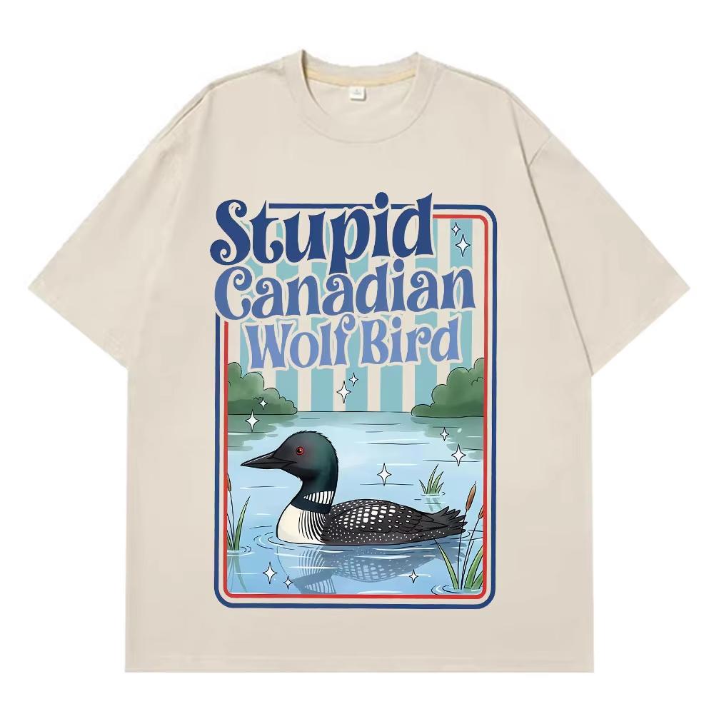 Глупая канадская волчья птица Смешной мем Футболка Мужская Женская Мода Повседневная Хлопковые футболки 2026 Летние Короткий рукав Хлопковые футболки XL