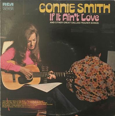 LP Record CONNIE SMITH - If It Ain't Love And Other Great Da LSP4748 RCA Victor 1972 US Country/Folk Used