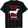 Funny Dachshund Wiener Dog Weiner Dog Lover Mom Dad Trainer Gift Unisex T-Shirt