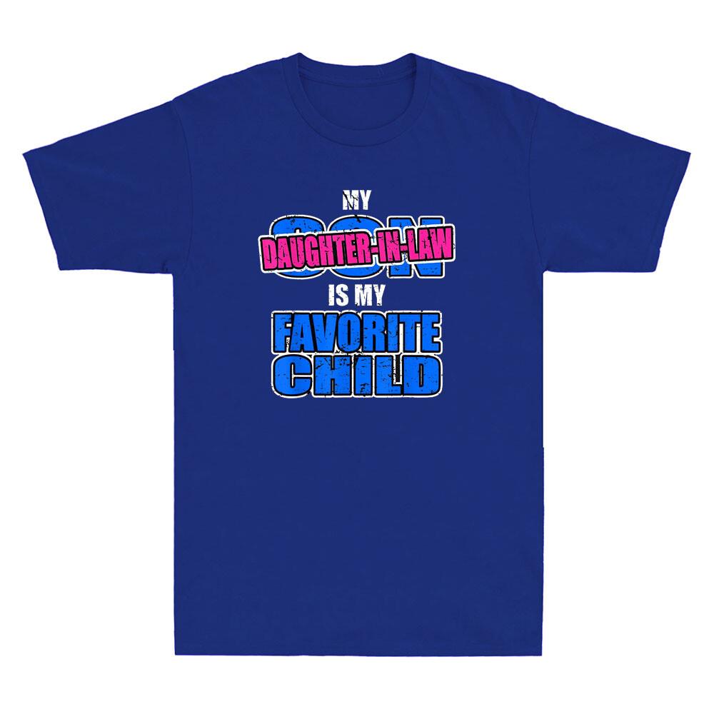My Daughter-in-law Is My Favorite Child - Funny Replaced Son Retro Men s T-Shirt L