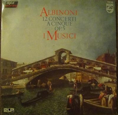LP Record I MUSICI - Albinoni: 12 Concerti A Cinque Op.5 6769082 PHILIPS 1982 Netherland Classical Used