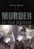 Książka Murder In Fox Hollow A Novella by Henry Mount - Hardback