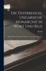 Buch Die Osterreisch-Ungarische Monarchie In Wort Und Bild : Bd. Das Kustenland Gorz, Gradiska, Triest Und Istrien 1891