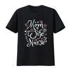 Mom Wife Nurse T Shirt Cute Registered Appreciation Graduation Idea Vintage Washed Unisex Top For Everyday Wear Slightly