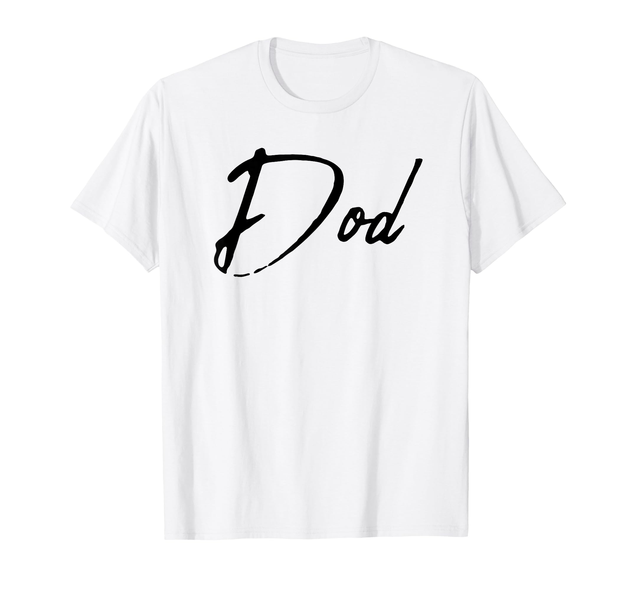 

Beautiful Handwritten Font Dod Calligraphy T-Shirt