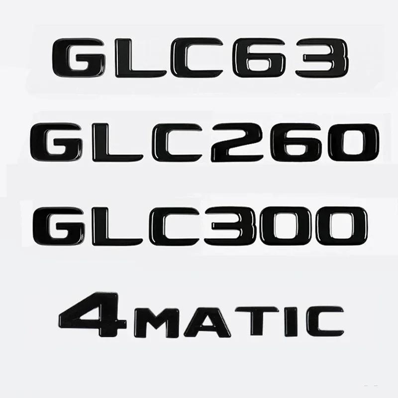 FBK3 2025 Hot New 3D ABS Car Rear Trunk Letter Emblem Badge Decals Sticker For Mercedes Benz GLC X253 GLC260 GLC300e GLC350d GLC200 4