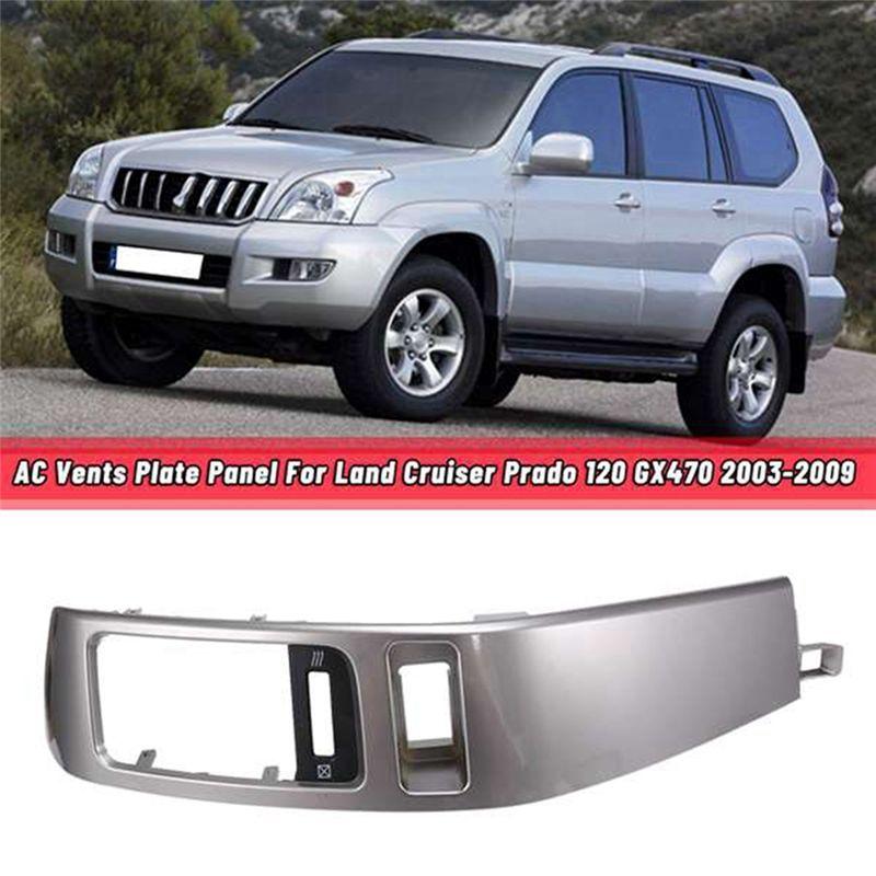 Strict Car Air Conditioner Outlet Frame A/C Vents Plate Panel For Toyota Land Cruiser Prado 120 Lexus GX470 2003-2009 Replacemen