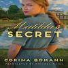 Matildas Secret by Corina Bomann Paperback Book 9781542016827