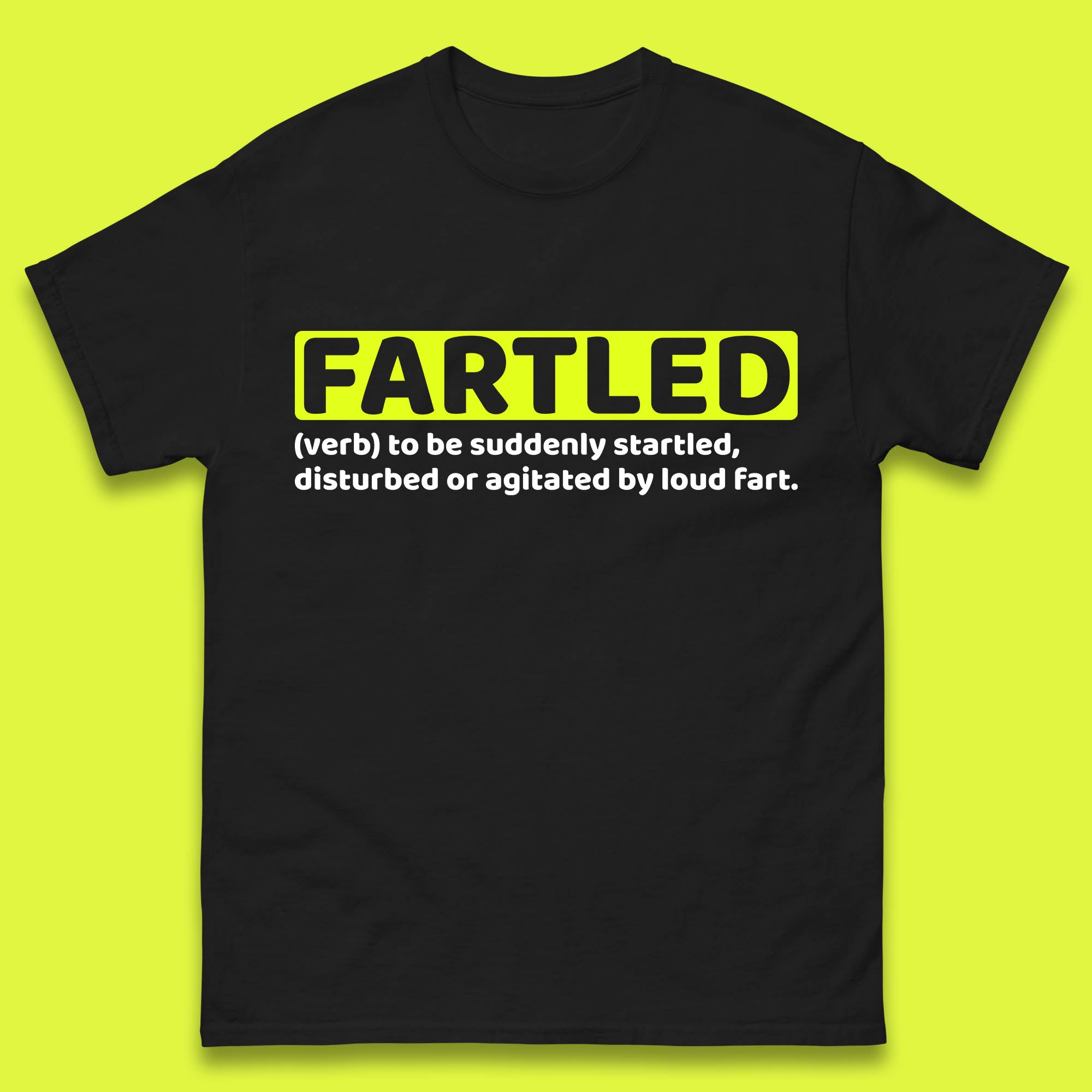 Fartled Definition Funny Sarcastic Dictionary Fart Humor Rude Offensive Joke Mens Tee Top L