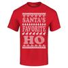Santas Favorite Ho TShirt Ugly Christmas Shirt