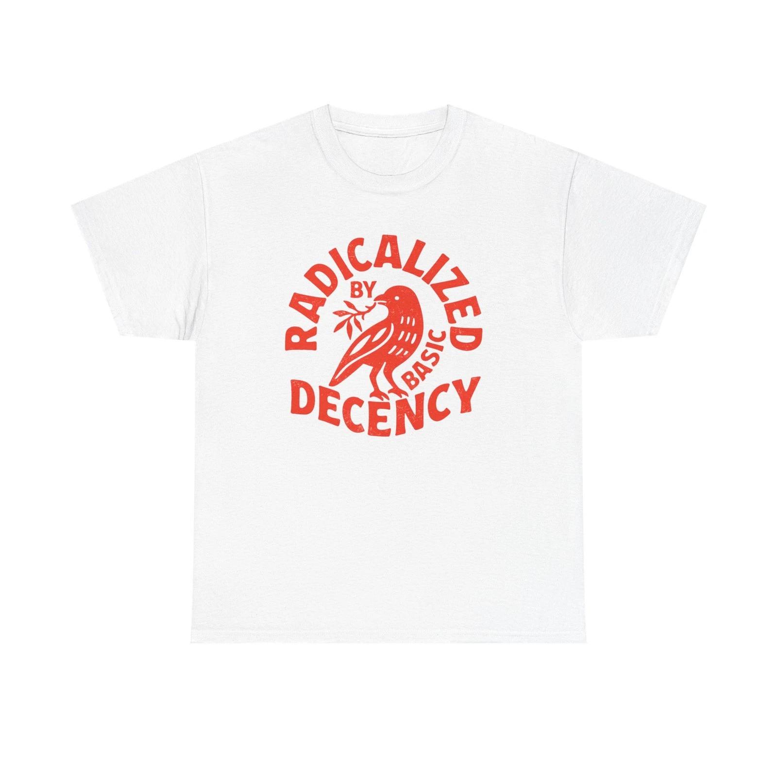Radicalized Decency Tee for Trendsetters, Unisex Heavy Cotton Shirt, [...] S