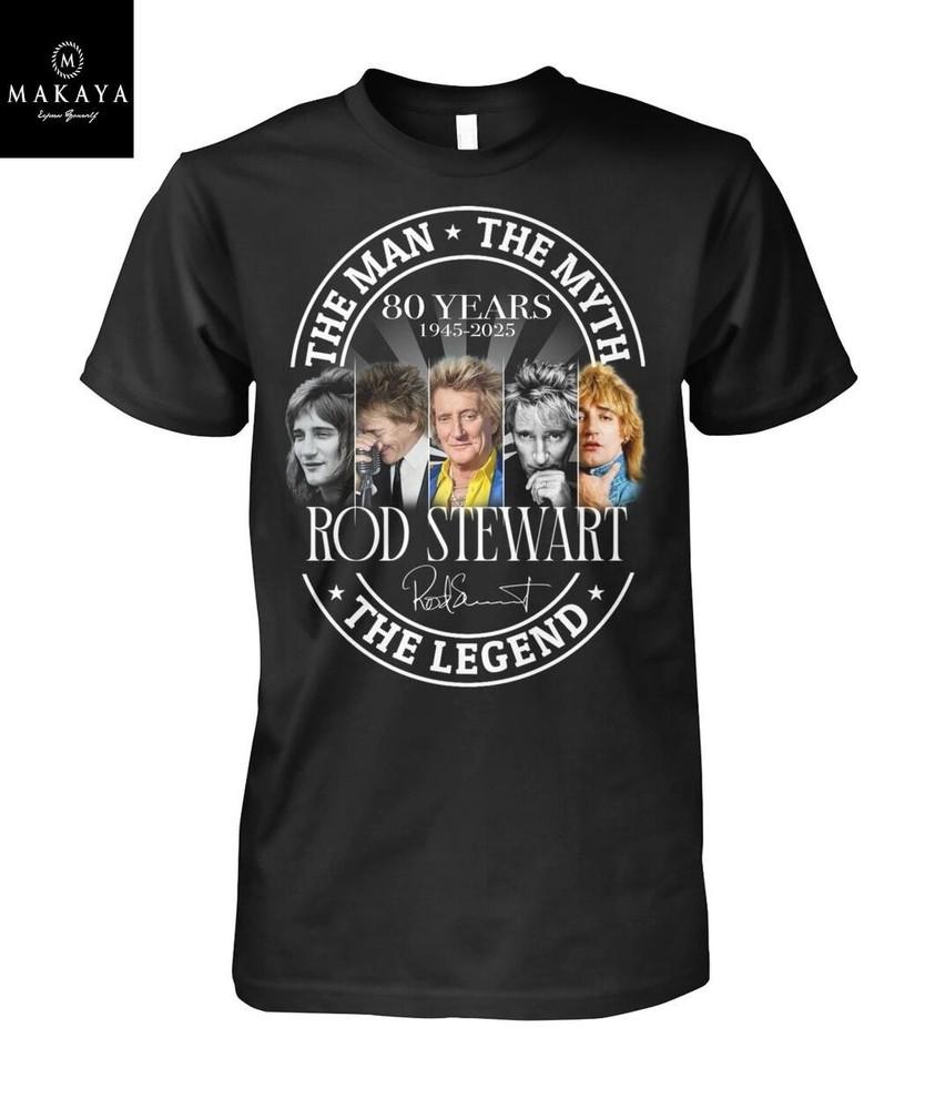 

Rob Stewart 80 Years Of Legend The Man The Myth 19452025 Tshirt Unisex T-Shirt XL